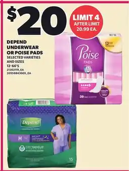 Loblaws DEPEND UNDERWEAR OR POISE PADS, 12-30 PKS offer