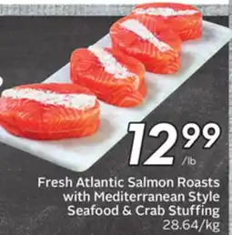 Sobeys Fresh Atlantic Salmon Roasts with Mediterranean Style Seafood & Crab Stuffing offer