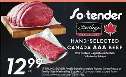 Sobeys STERLING SILVER Fresh Boneless Inside Round Oven Roast or Family Size Marinating Steaks offer