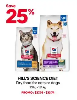Mondou HILL'S SCIENCE DIET Dry food for cats or dogs offer