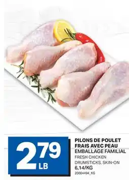 L'Intermarché PILONS DE POULET FRAIS AVEC PEAU | FRESH CHICKEN DRUMSTICKS, SKIN-ON offer
