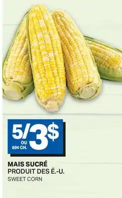 L'Intermarché MAIS SUCRÉ | SWEET CORN, 606 CH offer