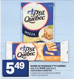 L'Intermarché BARRE DE FROMAGE 400 G OU RÂPÉ 300/320 G | CHEESE BAR OR SHREDDED CHEESE offer