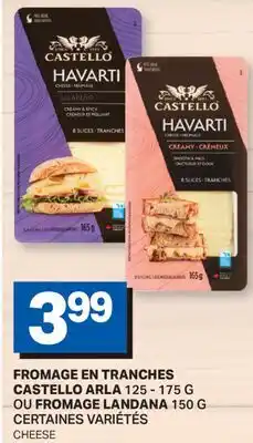 L'Intermarché FROMAGE EN TRANCHES ARLA 125 - 175 G OU FROMAGE LANDANA 150 G | CHEESE offer