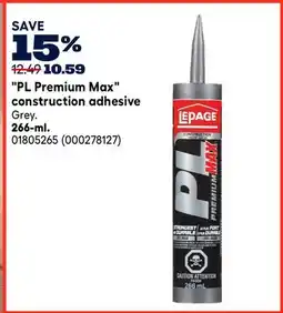 RONA LEPAGE 266-ml. PL Premium Max construction adhesive offer