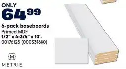 RONA Metrie 1/2 x 4-3/4 x 10' 6-pack baseboards offer