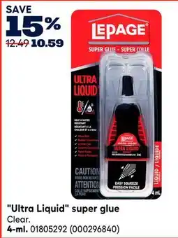 RONA LEPAGE Ultra Liquid super glue 4-ml offer