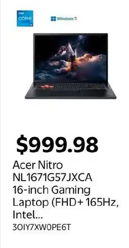 Walmart Acer Nitro NL1671G57JXCA 16-inch Gaming Laptop (FHD+ 165Hz, Intel... offer