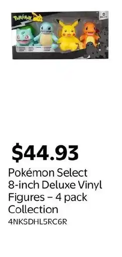 Walmart Pokémon Select 8-inch Deluxe Vinyl Figures 4 pack Collection offer