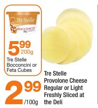 Highland Farms Tre Stelle Provolone Cheese offer