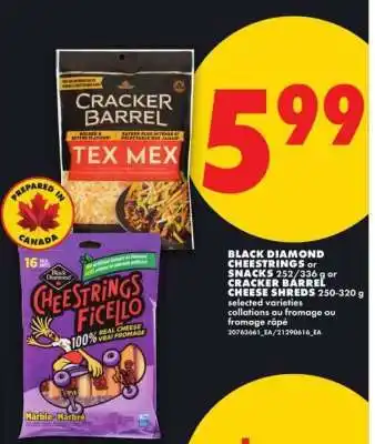 No Frills Black Diamond Cheestrings or Snacks / Cracker Barrel Cheese Shreds offer