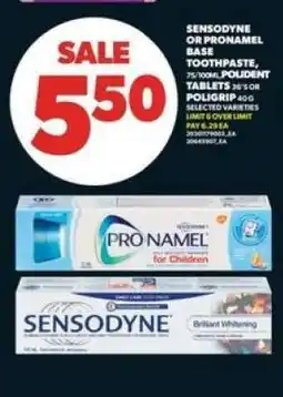 Real Canadian Superstore SENSODYNE OR PRONAMEL BASE TOOTHPASTE offer