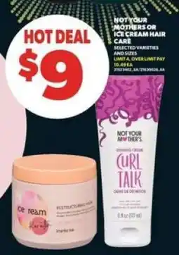 Real Canadian Superstore Not Your Mothers or Ice Cream Hair Care offer