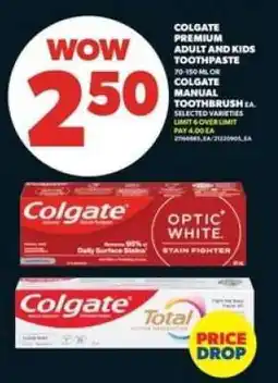 Real Canadian Superstore Colgate Premium Adult and Kids Toothpaste or Colgate Manual Toothbrush offer