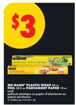 No Frills NO NAME PLASTIC WRAP, FOIL, or PARCHMENT PAPER offer