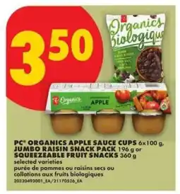 No Frills PC Organics Apple Sauce Cups, Jumbo Raisin Snack Pack or Squeezeable Fruit Snacks offer