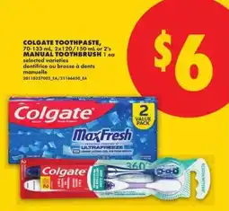 No Frills Colgate Toothpaste or Manual Toothbrush offer