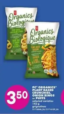 No Frills PC Organics Plant Based Crunchies, Onion Rings or Puffs offer