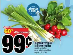 Super C oignons verts ou radis en feuilles offer