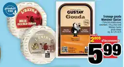 Super C fromage gouda Monsieur Gustav offer