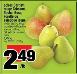 Super C Poires Bartlett, rouge Crimson, Rocha, Bosc, Forelle ou asiatique jaune offer