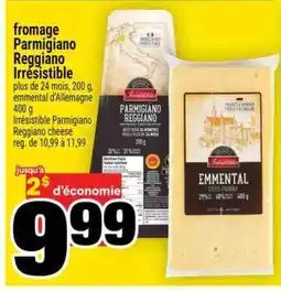 Super C FROMAGE PARMIGIANO REGGIANO IRRÉSISTIBLE offer