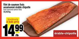 Super C filet de saumon frais assaisonné érable chipotle offer