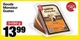 Super C GOUDA MONSIEUR GUSTAV offer