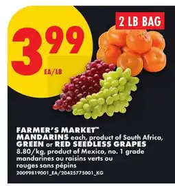 No Frills FARMER'S MARKET MANDARINS, EACH 2 LB BAG GREEN OR RED SEEDLESS GRAPES offer