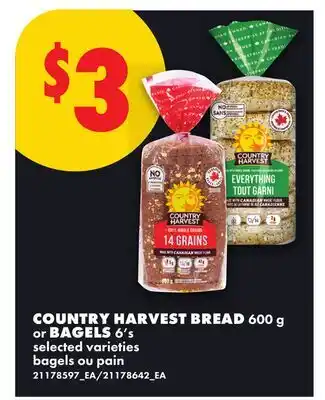 No Frills COUNTRY HARVEST BREAD, 600 G OR BAGELS, 6'S offer