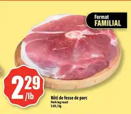 Bonanza Pork leg roast offer