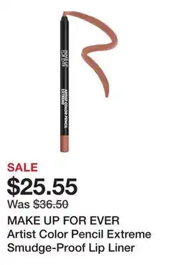 Sephora MAKE UP FOR EVER Artist Color Pencil Extreme Smudge-Proof Lip Liner offer