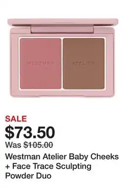 Sephora Westman Atelier Baby Cheeks + Face Trace Sculpting Powder Duo offer