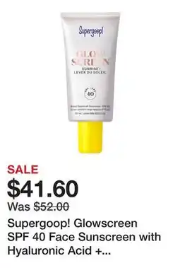 Sephora Supergoop! Glowscreen SPF 40 Face Sunscreen with Hyaluronic Acid + Niacinamide offer