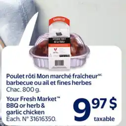 Walmart Your Fresh Market BBQ or herb & garlic chicken offer