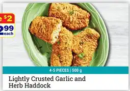 M & M Food Market Lightly Crusted Garlic and Herb Haddock offer
