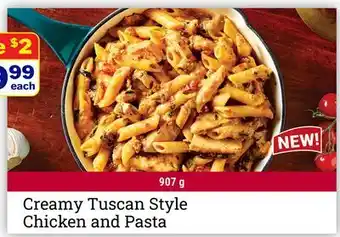 M & M Food Market Creamy Tuscan Style Chicken and Pasta offer
