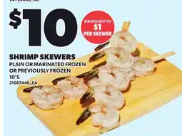 Loblaws SHRIMP SKEWERS, 10'S offer