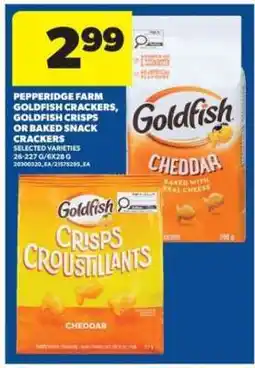 Real Canadian Superstore Pepperidge Farm Goldfish Crackers, Goldfish Crisps or Baked Snack Crackers offer