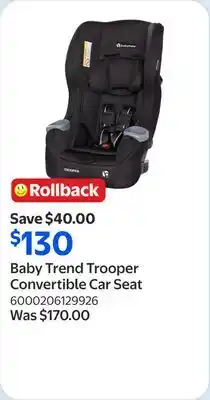 Walmart Baby Trend Trooper Convertible Car Seat offer