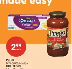 Shoppers Drug Mart PREGO PASTA SAUCE (645ml) or CATELLI PASTA offer