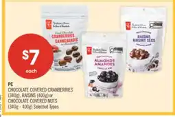 Shoppers Drug Mart PC CHOCOLATE COVERED CRANBERRIES (340g), RAISINS (400g) or CHOCOLATE COVERED NUTS (340g - 400g) offer