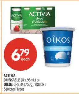 Shoppers Drug Mart ACTIVIA DRINKABLE (8 x 93mL) or OIKOS GREEK (750g) YOGURT offer