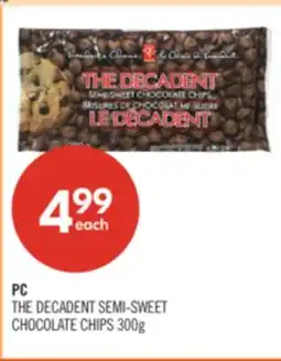 Shoppers Drug Mart PC THE DECADENT SEMI-SWEET CHOCOLATE CHIPS offer
