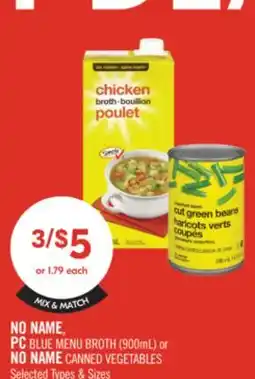 Shoppers Drug Mart NO NAME, PC BLUE MENU BROTH (900mL) or NO NAME CANNED VEGETABLES offer