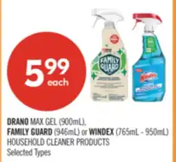 Shoppers Drug Mart DRANO MAX GEL (900mL), FAMILY GUARD (946mL) or WINDEX (765mL - 950mL) HOUSEHOLD CLEANER PRODUCTS offer