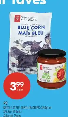 Shoppers Drug Mart PC KETTLE STYLE TORTILLA CHIPS (368g) or SALSA (430mL) offer