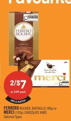 Shoppers Drug Mart FERRERO ROCHER, RAFFAELLO (90g) or MERCI (100g) CHOCOLATE BARS offer