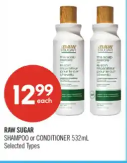 Shoppers Drug Mart RAW SUGAR SHAMPOO or CONDITIONER offer
