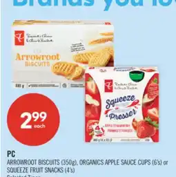 Shoppers Drug Mart PC ARROWROOT BISCUITS (350g), ORGANICS APPLE SAUCE CUPS (6's) or SQUEEZE FRUIT SNACKS (4's) offer